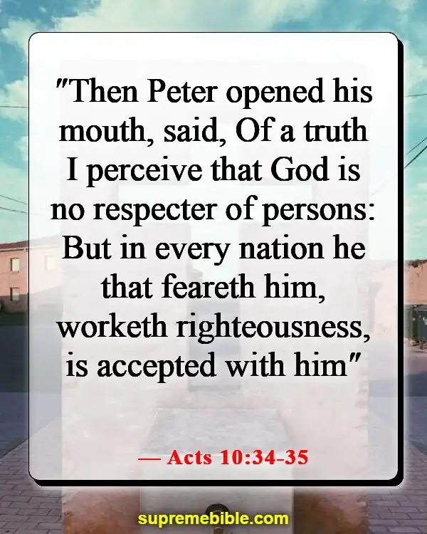 Bible Verses About Respect For Human Life (Acts 10:34-35)