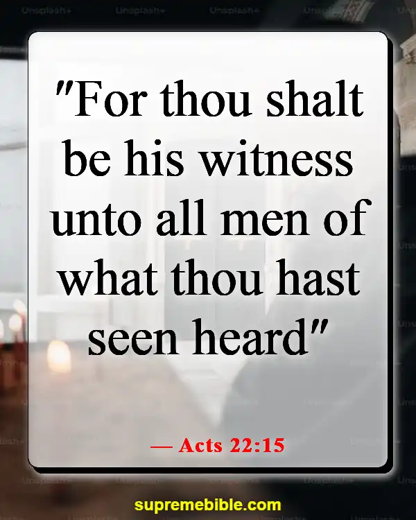 Bible Verses About Sharing Your Testimony (Acts 22:15)