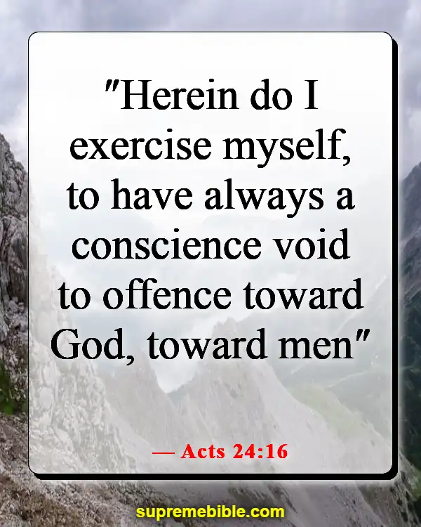 Bible Verses About Listening To Your Conscience (Acts 24:16)