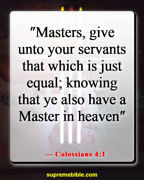 Bible Verse About Fairness And Equality (Colossians 4:1)