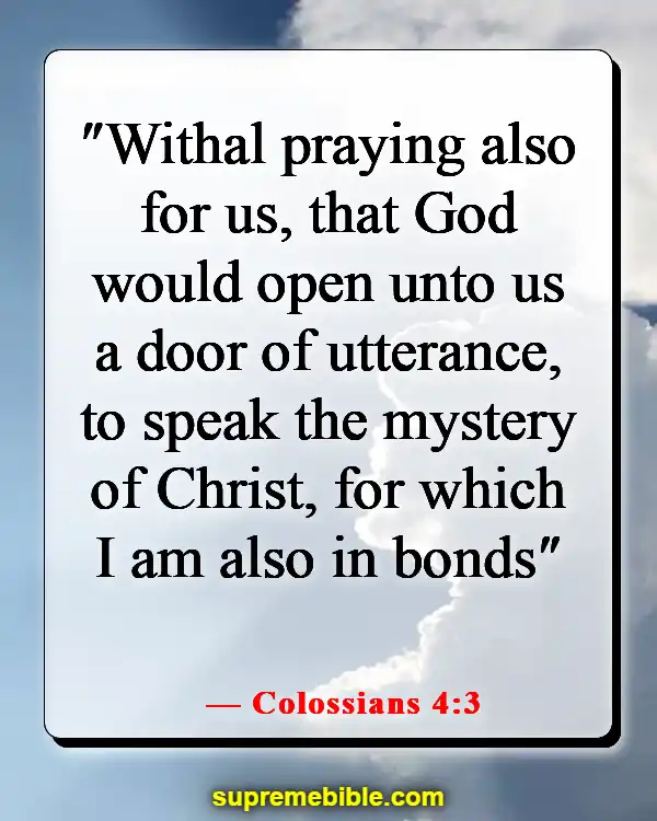 Bible Verses About Sharing The Good News (Colossians 4:3)