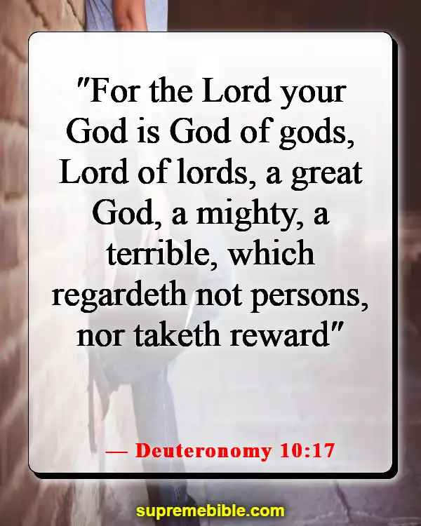 Bible Verses About God’s Powers And Abilities (Deuteronomy 10:17)