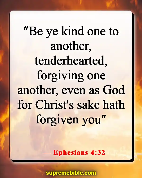 Bible Verses About Respect For Human Life (Ephesians 4:32)