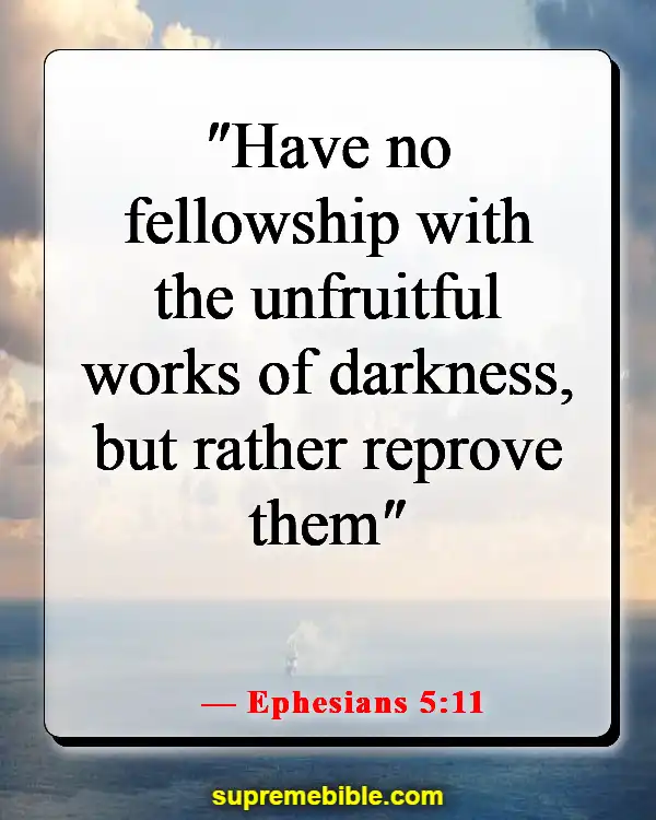 Bible Verses About Removing People From Your Life (Ephesians 5:11)