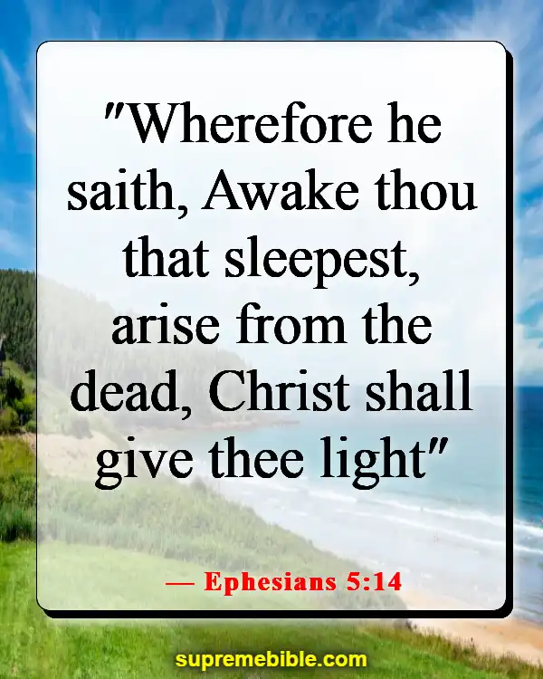 Bible Verse About Seeking God Early In The Morning (Ephesians 5:14)