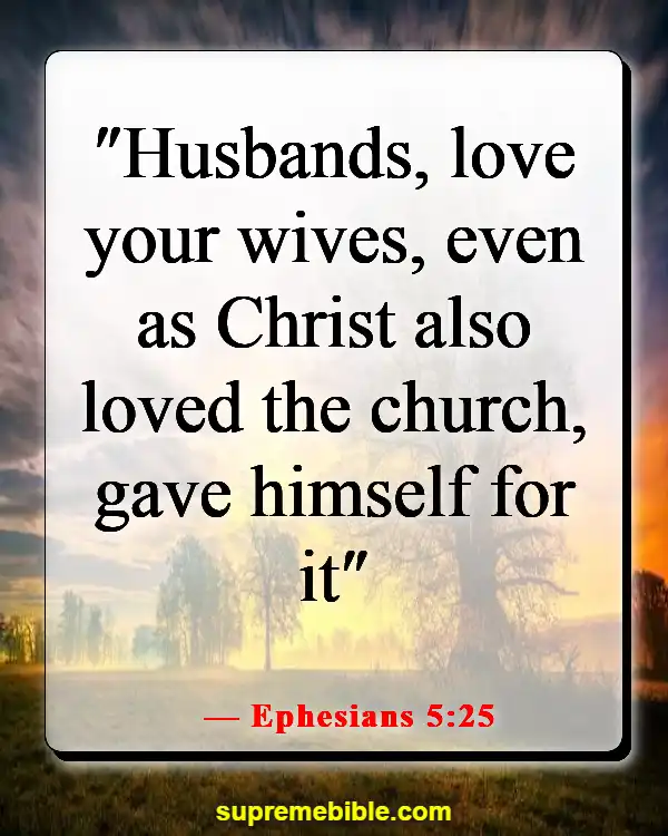 Bible Verses About Falling In Love With Jesus (Ephesians 5:25)