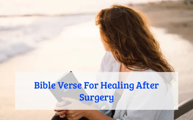 Bible Verse For Healing After Surgery