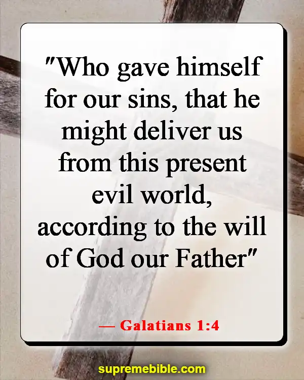 Bible Verses About Jesus Coming Down From Heaven (Galatians 1:4)