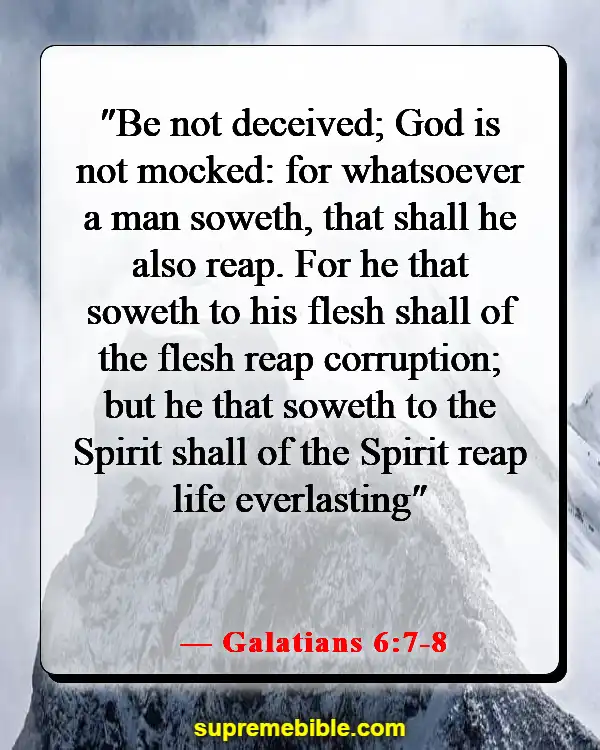 Bible Verses About Right And Wrong Choices (Galatians 6:7-8)
