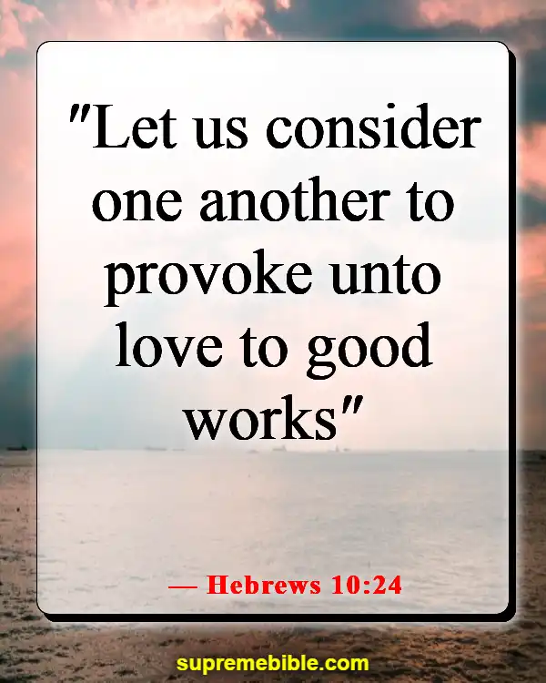 Bible Verses About Opportunity (Hebrews 10:24)