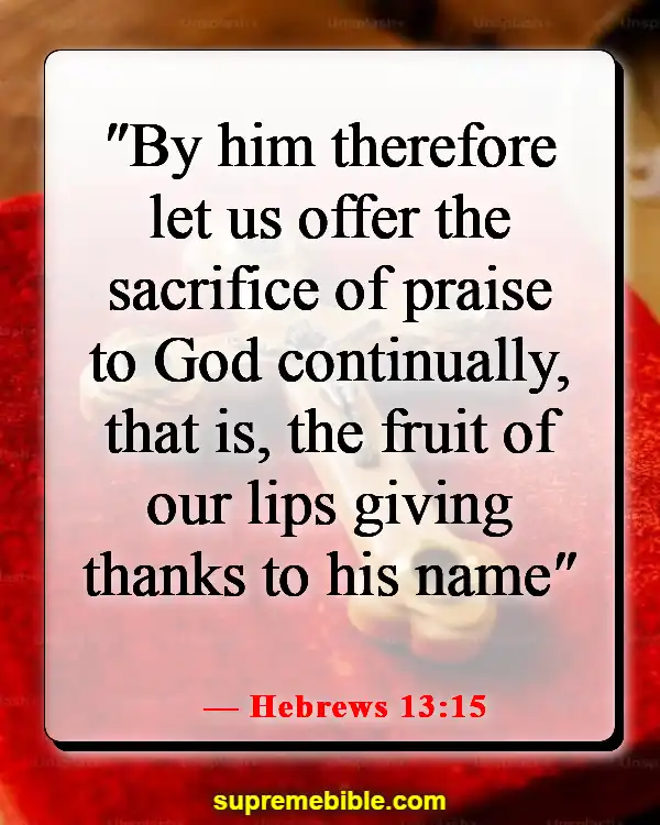 Bible Verse About Heart Of Worship (Hebrews 13:15)