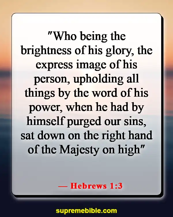 Bible Verses About God’s Powers And Abilities (Hebrews 1:3)