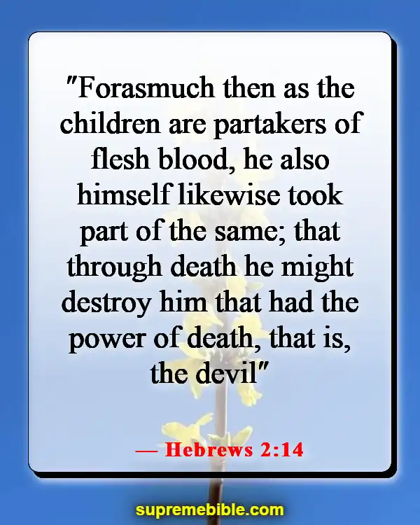 Bible Verses About The Devil Stealing Your Joy (Hebrews 2:14)