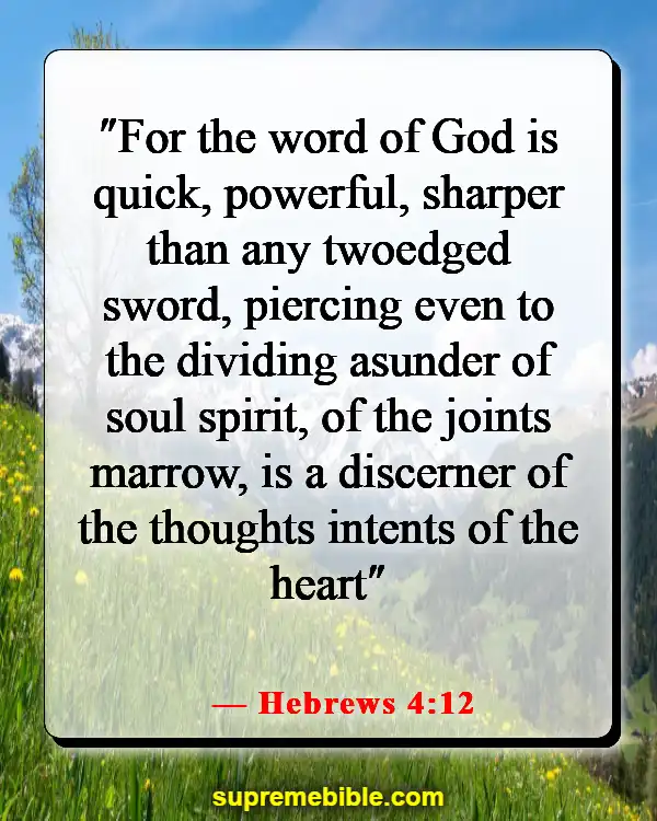 Bible Verses About Choosing The Right Decision (Hebrews 4:12)