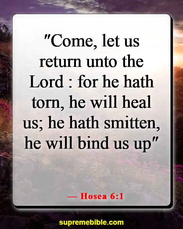 Bible Verse For Healing After Surgery (Hosea 6:1)