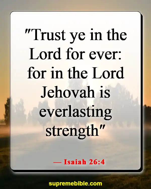 Bible Verses About God’s Powers And Abilities (Isaiah 26:4)