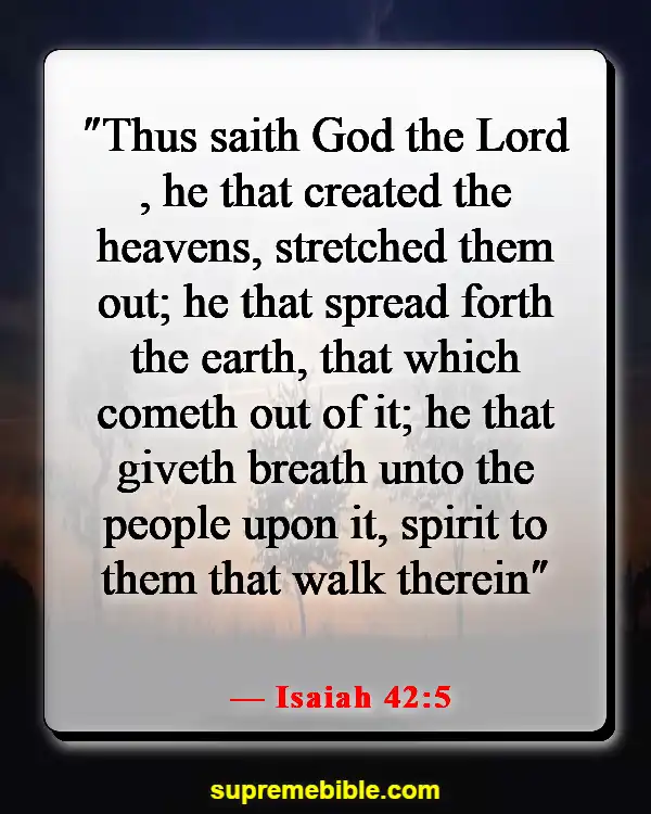 Bible Verses About God’s Powers And Abilities (Isaiah 42:5)
