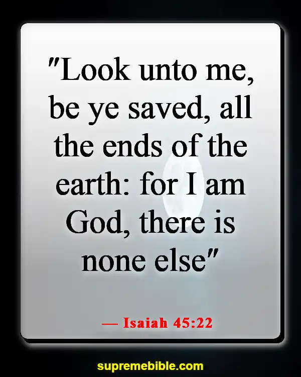 Bible Verses About God Saving Us From Hell (Isaiah 45:22)