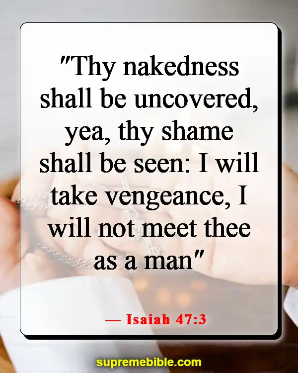 Bible Verses About Exposing Your Body (Isaiah 47:3)