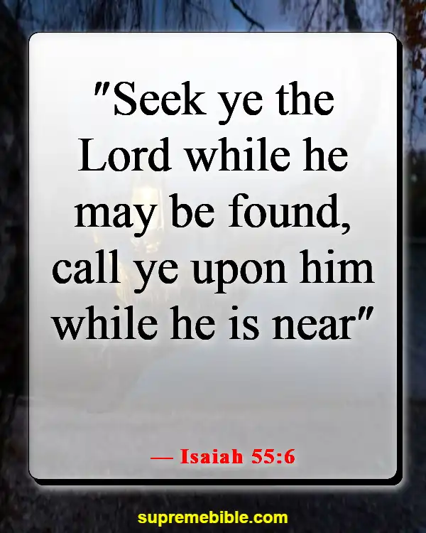 Bible Verses About Opportunity (Isaiah 55:6)