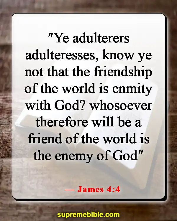 Bible Verses About Removing People From Your Life (James 4:4)