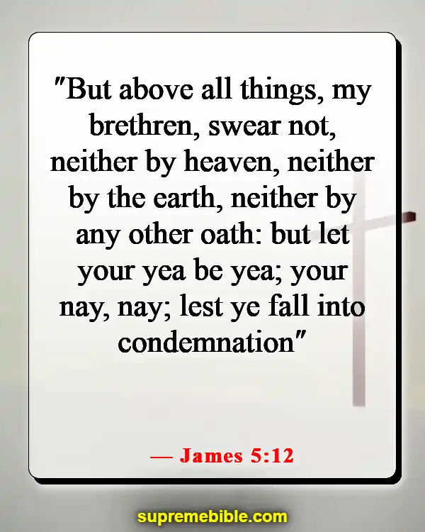 Bible Verses About Making Excuses For Sin (James 5:12)