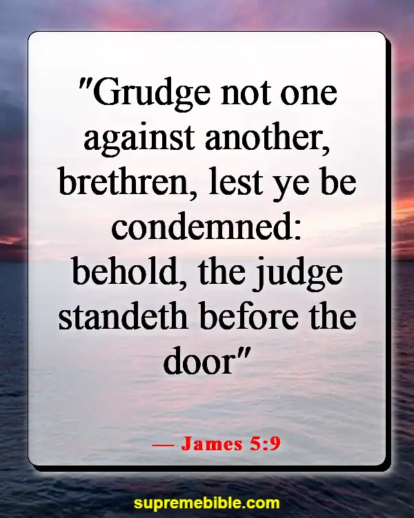 Bible Verses About Being Rude To Others (James 5:9)
