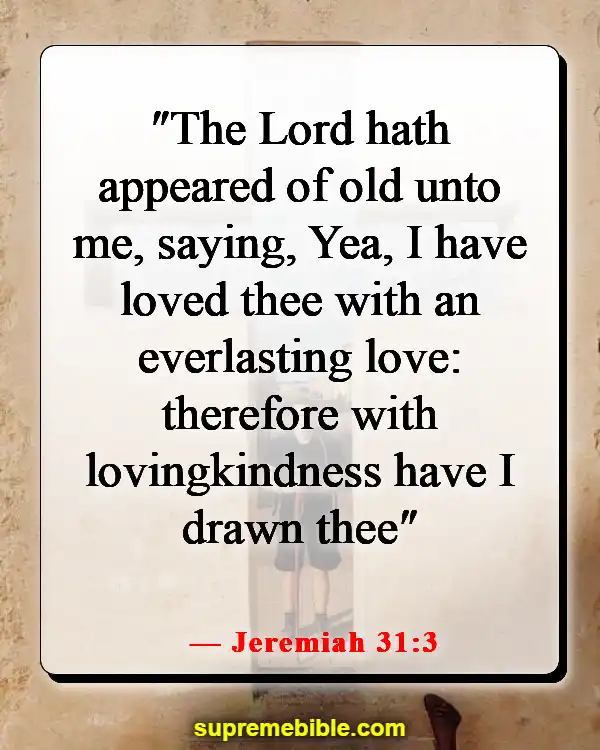 Bible Verses About Falling In Love With Jesus (Jeremiah 31:3)