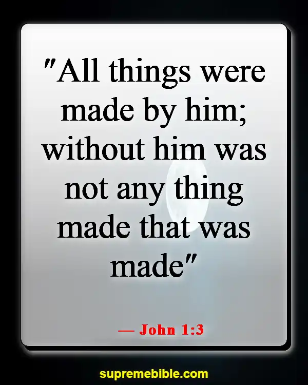 Bible Verses About God’s Powers And Abilities (John 1:3)