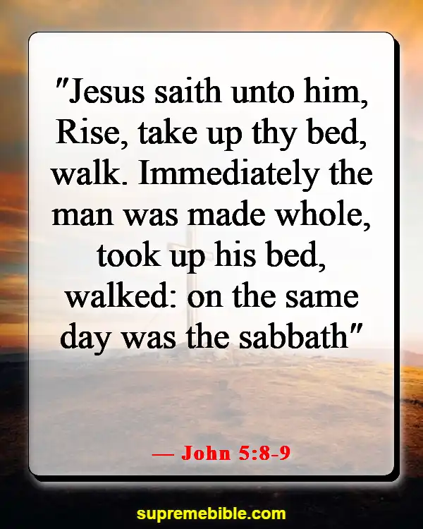 Bible Verses About Forgetting The Past And Moving Forward (John 5:8-9)