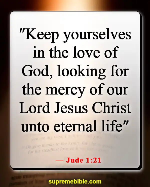 Bible Verses About Falling In Love With Jesus (Jude 1:21)