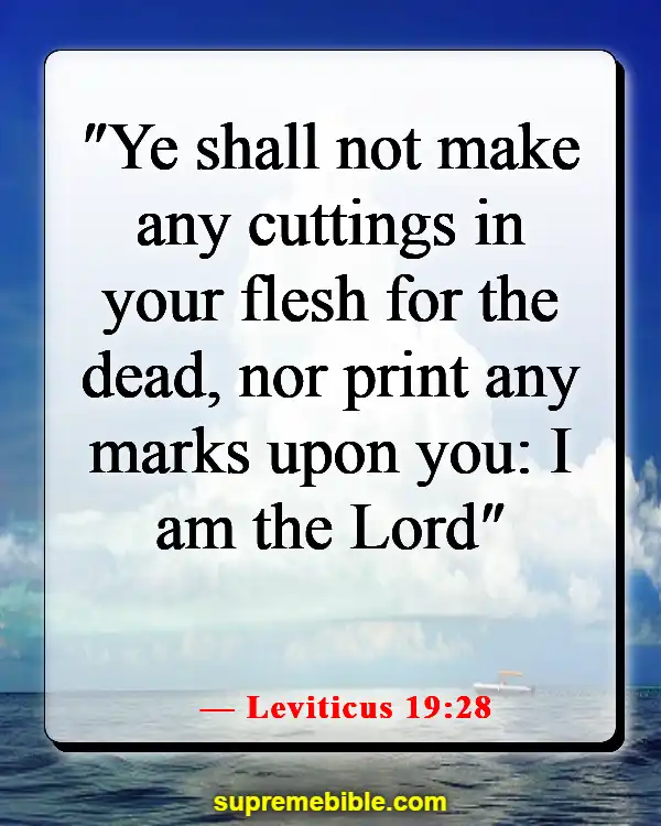 Bible Verses About Exposing Your Body (Leviticus 19:28)