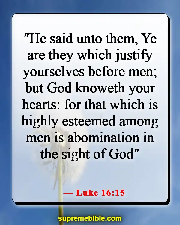 Bible Verses About Making Excuses For Sin (Luke 16:15)