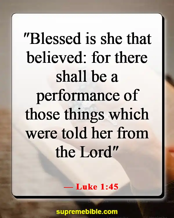 Bible Verses To Pray Over Your Daughter (Luke 1:45)