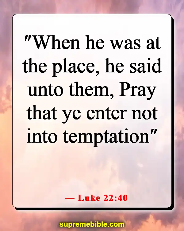 Bible Verse About Praying Together (Luke 22:40)