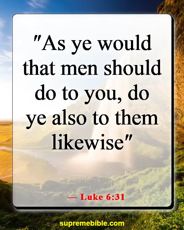 Bible Verse About Fairness And Equality (Luke 6:31)