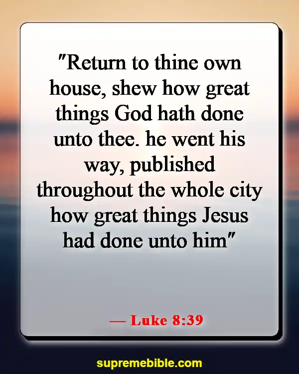 Bible Verses About Sharing Your Testimony (Luke 8:39)