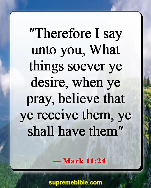 Bible Verses About Prayer During Hard Times (Mark 11:24)