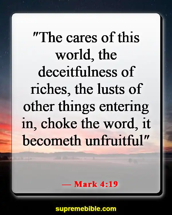 Bible Verses About Worrying About Money (Mark 4:19)