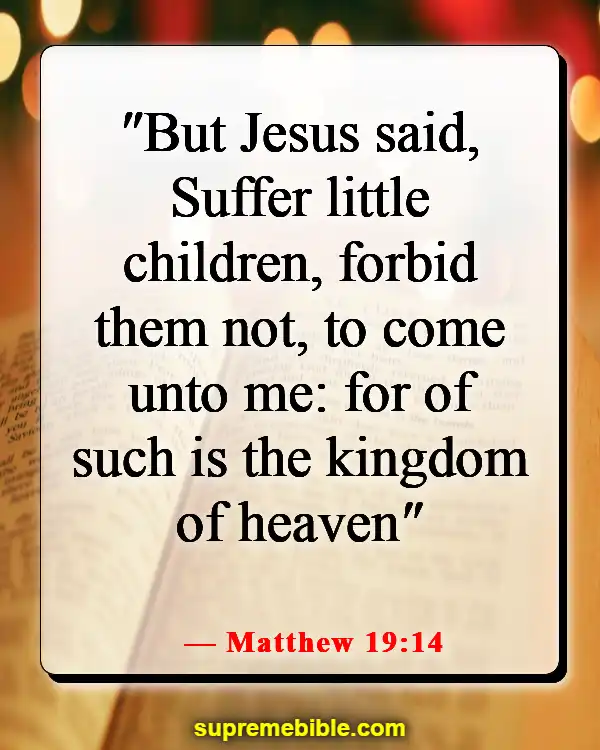 Bible Verses About Entering The Kingdom Of Heaven (Matthew 19:14)