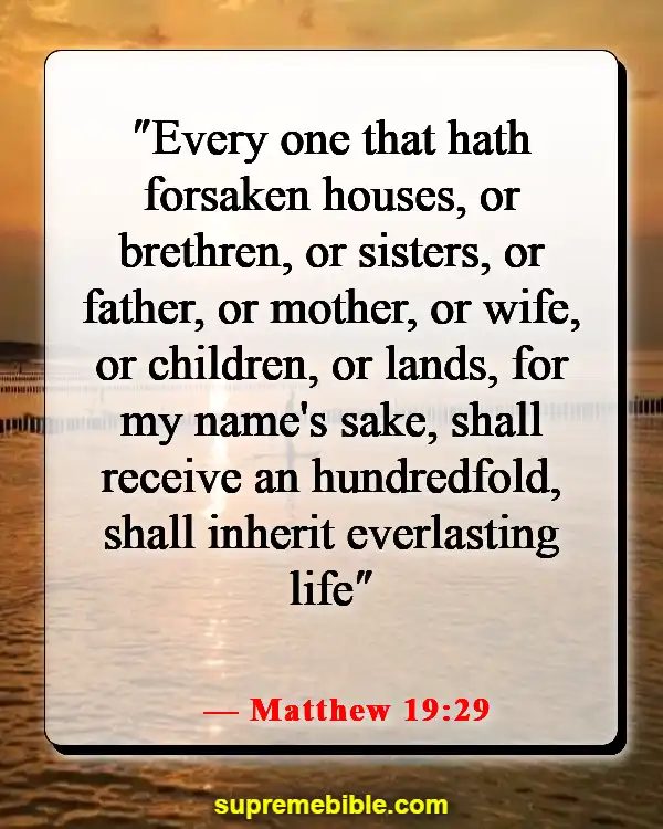 Bible Verses About Losing Your Life For God (Matthew 19:29)