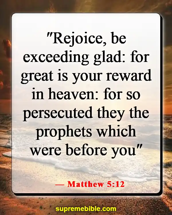 Bible Verses About God Wants Us To Be Happy (Matthew 5:12)