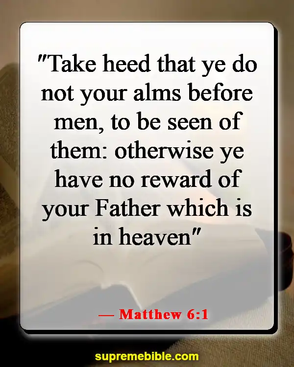 Bible Verse About Doing The Right Thing When Nobody’s Watching (Matthew 6:1)