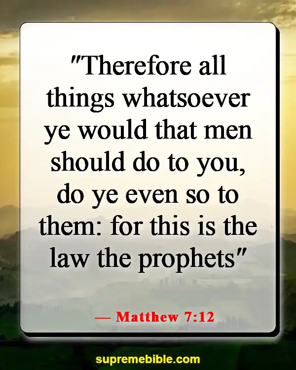 Bible Verse About Fairness And Equality (Matthew 7:12)