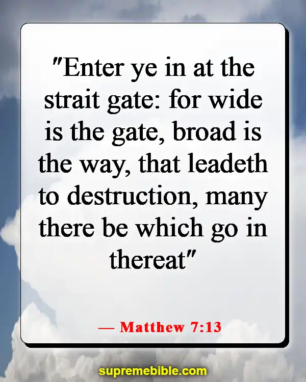 Bible Verses About Heaven And Hell (Matthew 7:13)