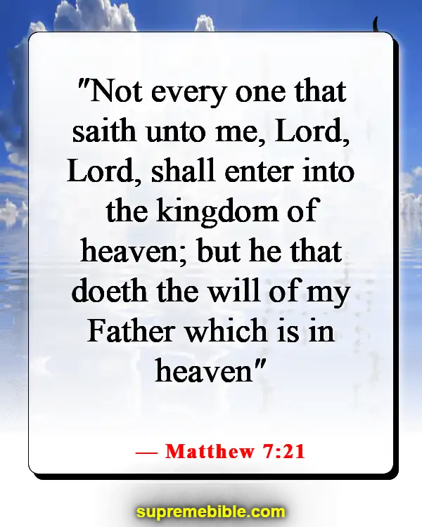 Bible Verses About Entering The Kingdom Of Heaven (Matthew 7:21)