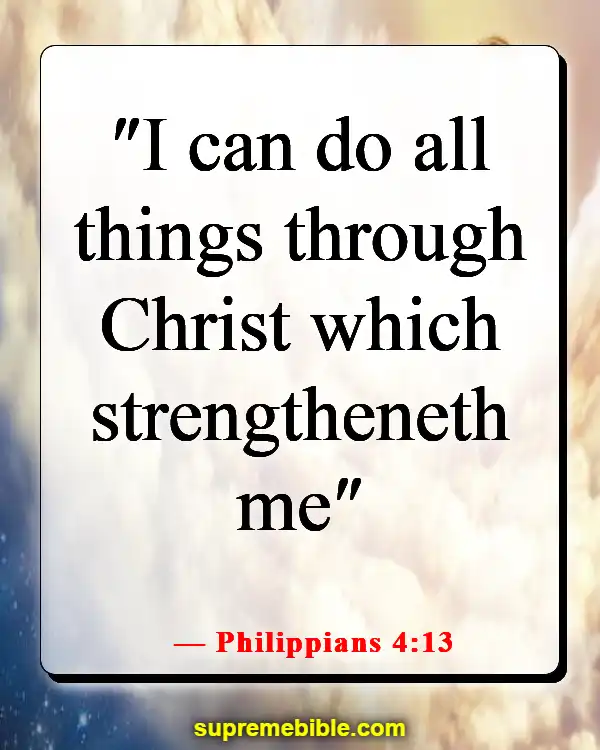 Bible Verses About Opportunity (Philippians 4:13)