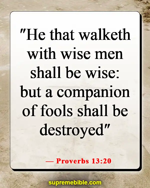 Bible Verses About Walking (Proverbs 13:20)