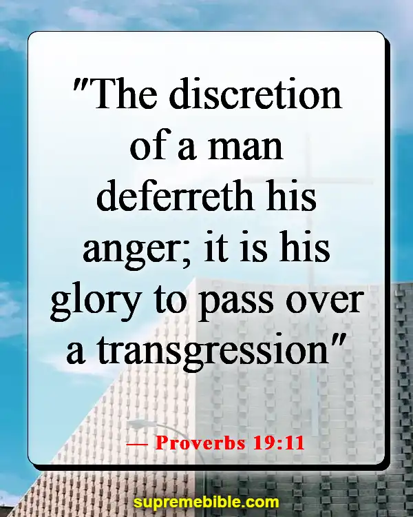 Bible Verses About Being Rude To Others (Proverbs 19:11)