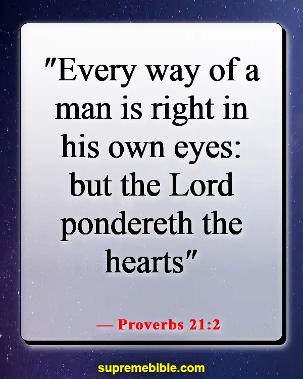 Bible Verses About Choosing The Right Decision (Proverbs 21:2)